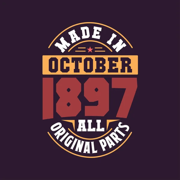 Made October 1897 All Original Parts Born October 1897 Retro — Stock Vector