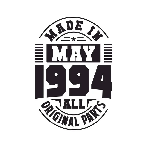 Made May 1994 All Original Parts Born May 1994 Retro — Stock Vector