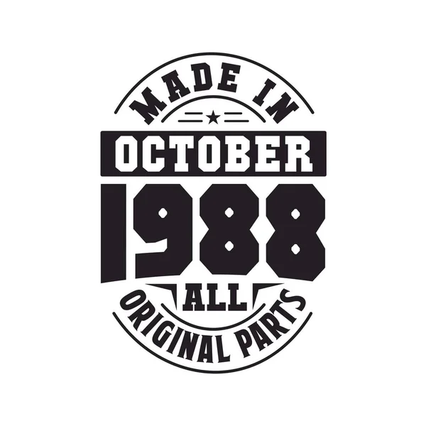 Gemaakt Oktober 1988 Alle Originele Onderdelen Geboren Oktober 1988 Retro — Stockvector