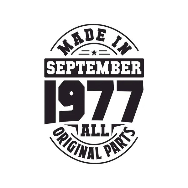Made September 1977 All Original Parts Born September 1977 Retro — Stock Vector