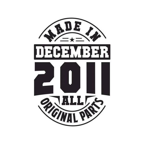 2011年12月生产全部原版 生于2011年12月复古复古生日 — 图库矢量图片
