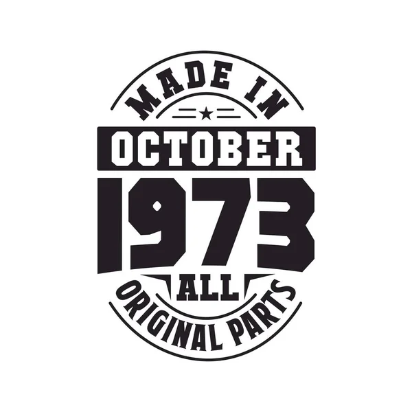 Ekim 1973 Yapılmış Tüm Orijinal Parçalar Ekim 1973 Doğdu Retro — Stok Vektör