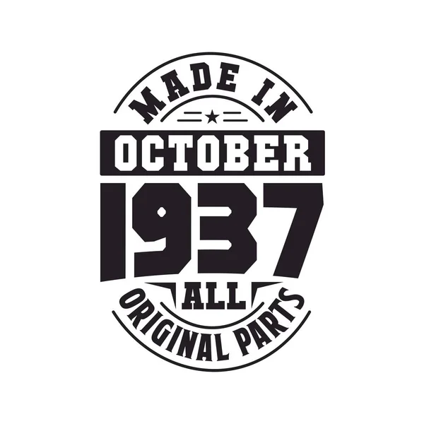 Ekim 1937 Yapılmış Tüm Orijinal Parçalar Ekim 1937 Doğdu Retro — Stok Vektör