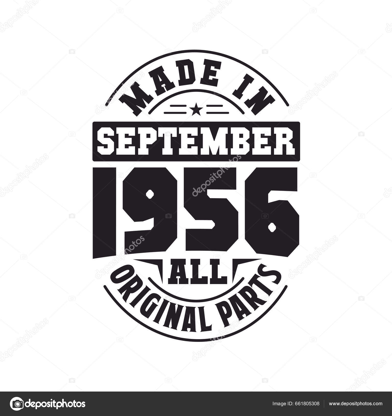 Made September 1956 All Original Parts Born September 1956 Retro Stock