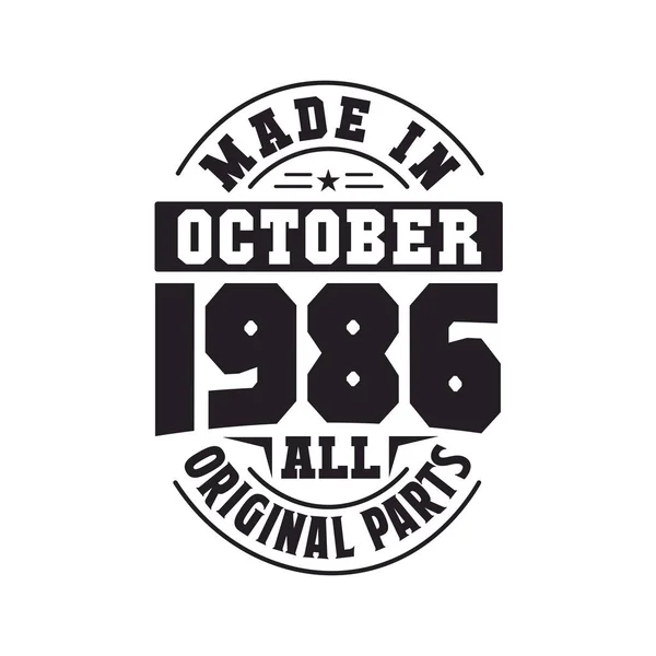 Ekim 1986 Yapılmış Tüm Orijinal Parçalar Ekim 1986 Doğdu Retro — Stok Vektör