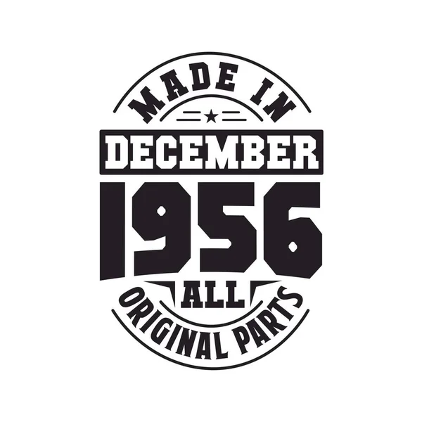 Made December 1956 All Original Parts Born December 1956 Retro — Stock Vector