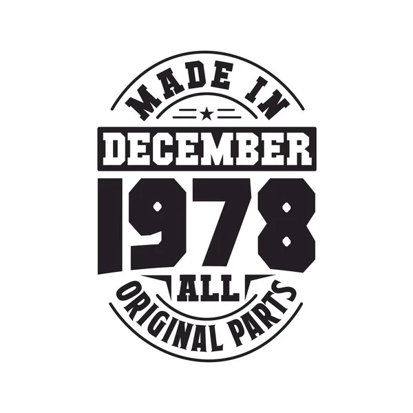 Aralık 1978 Yapılmış Tüm Orijinal Parçalar Doğum Aralık 1978 Retro — Stok Vektör