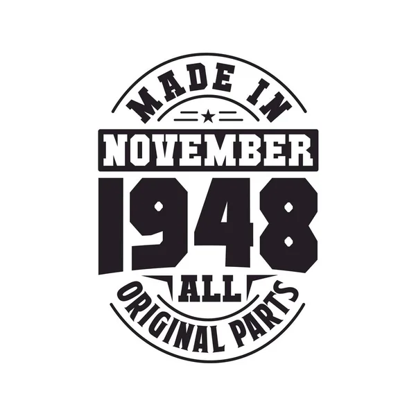 Kasım 1948 Yapılmış Tüm Orijinal Parçalar Doğum Tarihi Kasım 1948 — Stok Vektör