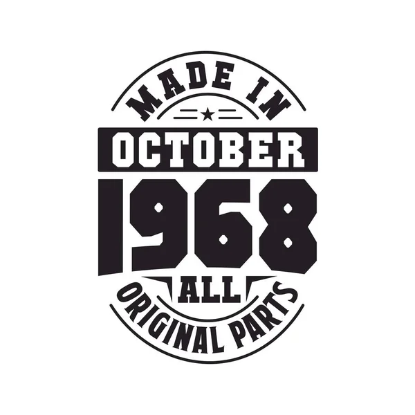 Feito Outubro 1968 Todas Peças Originais Nascido Outubro 1968 Retro — Vetor de Stock