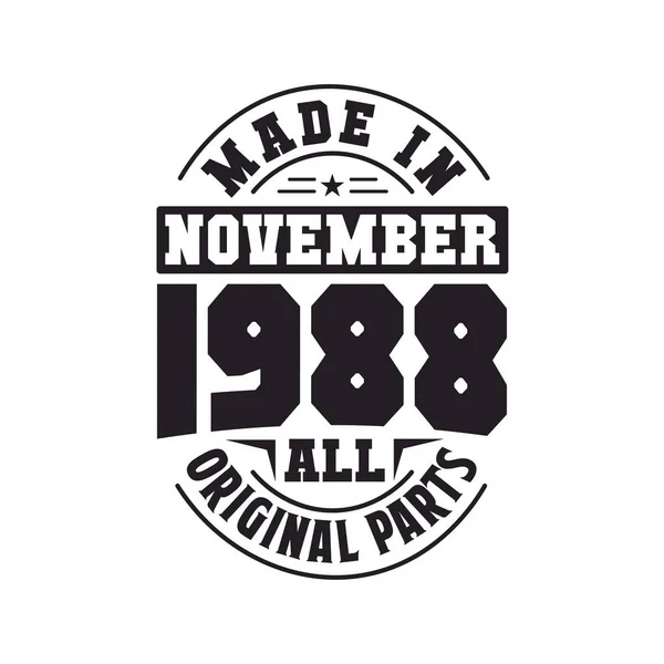 Kasım 1988 Yapılmış Doğum Kasım 1988 Retro Vintage Doğum Günü — Stok Vektör