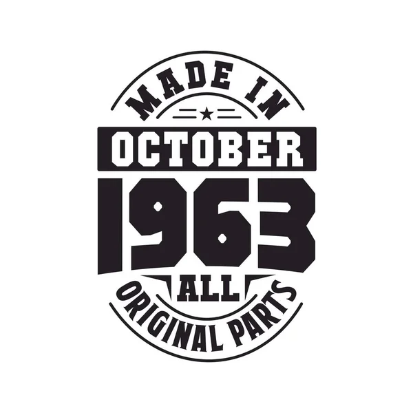 Ekim 1963 Yapılmış Tüm Orijinal Parçalar Doğum Tarihi Ekim 1963 — Stok Vektör