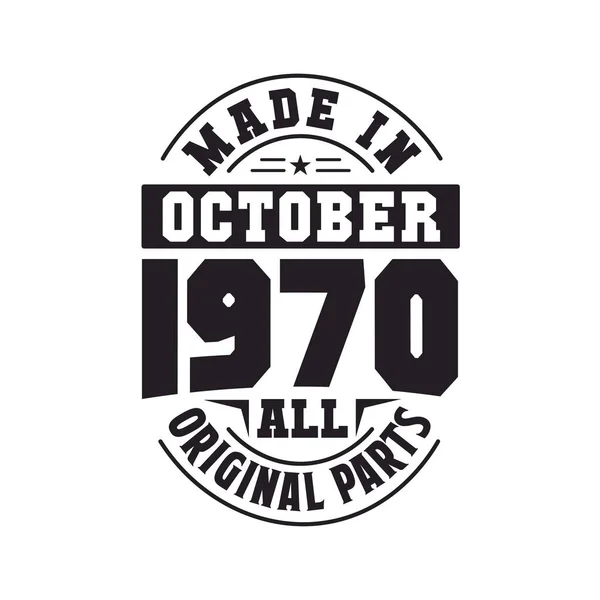 Ekim 1970 Yapılmış Tüm Orijinal Parçalar Ekim 1970 Doğdu Retro — Stok Vektör