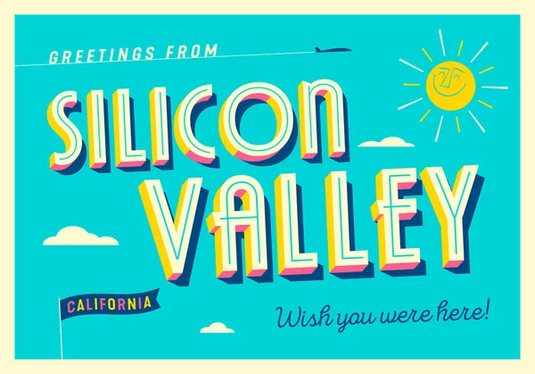 Grüße Aus Silicon Valley Kalifornien Usa Wünsch Dir Wärst Hier — Stockvektor