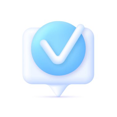 Konuşma Kabarcığı 'nda 3D Denetim başarısı simgesi. Kontrol listesi düğmesi, başarı işareti ve kabul, kabul. 3d biçiminde modaya uygun ve modern vektör