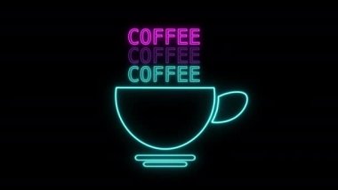 4K Aydınlatılmış Parlayan Neon Kahve fincanı işareti ve siyah arkaplanda izole kahve metni animasyonu. Kafe İçi ve Gece Dekorasyonları için bir fincan kahve tabelası..