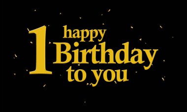 Doğum günün kutlu olsun. Birinci Yıldönümü Kutlaması. 3B Hazırlama