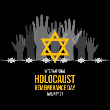 International Holocaust Remembrance Day vector. Human hands up, jewish star of david and barbed wire on a black background vector illustration. January 27. Important day