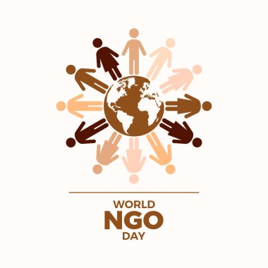 World NGO Day poster vector illustration. People figures standing around the Planet Earth vector. People standing around globe symbol. Non-Governmental Organization icon. February 27 every year. Important day clipart