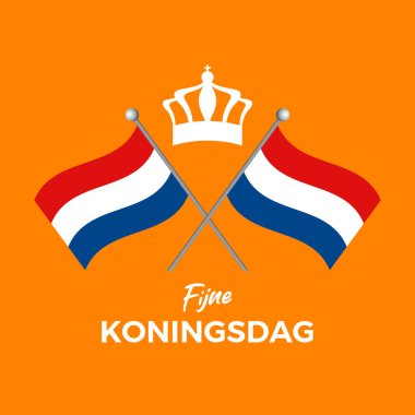 Fijne Koningsdag King 's Day poster illüstrasyonu. Bir kutup ikonu vektöründe iki Hollanda bayrağı. Hollanda bayrağı ikonlu kraliyet tacı. Arkaplan, afiş, kart şablonu. 27 Nisan. Önemli bir gün.