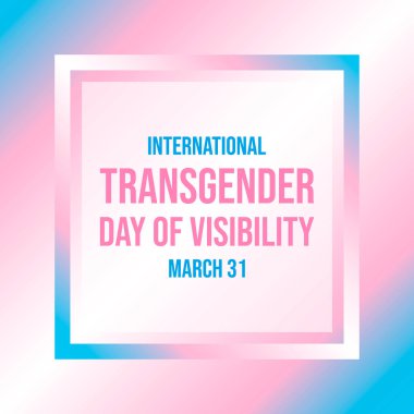 Uluslararası Cinsiyet Değişikliği Görünürlük Günü poster illüstrasyonu. Transseksüel gururu kare kare çerçeve çizimi. Arkaplan, afiş, kart şablonu. Her yıl 31 Mart 'ta. Önemli bir gün.