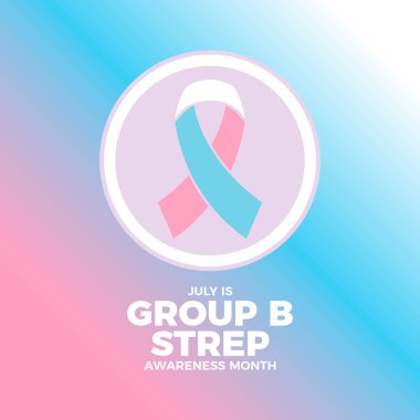 July is Group B Strep Awareness Month poster vector illustration. Pink, blue, white awareness ribbon icon in a circle. Template for background, banner, card. Important day clipart