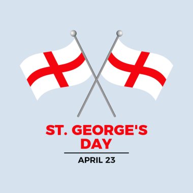 Aziz George Günü poster illüstrasyonu İngiltere 'nin ulusal günü. Bir direğin ikonunda iki tane St. George bayrağı geçti. Aziz George 'un halkının bayrak sembolünü sallıyor. Beyaz bir tarlada kırmızı bir haç. 23 Nisan. Önemli bir gün.