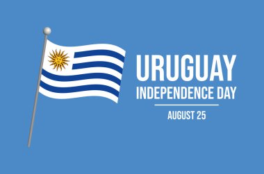 Uruguay Bağımsızlık Günü poster çizimi. Direk simgesinde Uruguay bayrağı sallıyor. Uruguay Bayrağı sembolü. Arkaplan, afiş, kart şablonu. 25 Ağustos. Önemli bir gün.