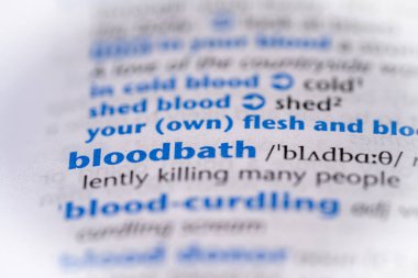 Sözlükte kan banyosu kelimesi. Seçici odak, kapat.