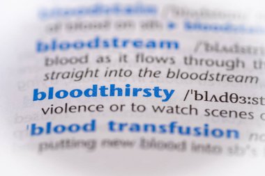 Sözlükte kana susamış bir kelime. Seçici odak, kapat.