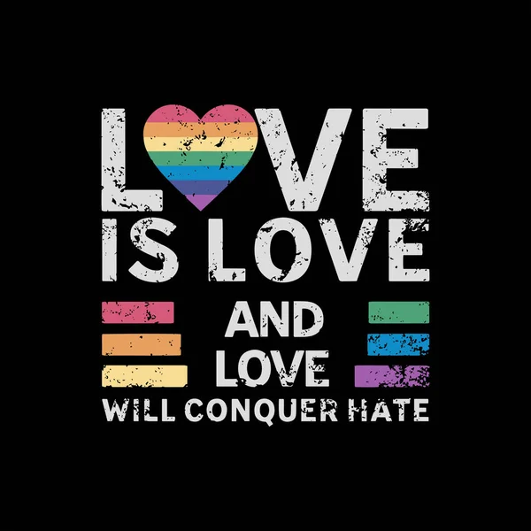 Miłość Jest Miłością Miłość Zwycięży Nienawiść — Wektor stockowy