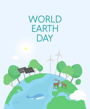 A layer of earth with solar panels, windmills, whale and deer. World Earth Day vector poster.