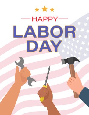 Doğum günün kutlu olsun. Amerikan bayrağı ve inşaat aletleriyle dolu bir iş günü mesajı. ABD İşçi Bayramı için vektör bayrağı.