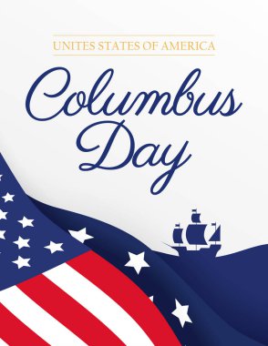 Columbus Günü kartın kutlu olsun. Beyaz arka planda Amerikan bayrağı olan Columbus Günü mesajı. ABD 'de Kolomb Günü için vektör kartı.