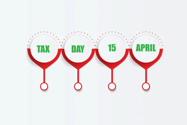 Concepto Día Impuestos Antecedentes Usa Recordatorio Día Impuestos Antecedentes Día — Vector de stock