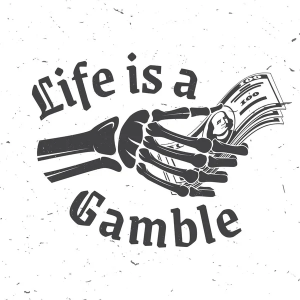 Livet Gamble Logo Tryck Bricka Design Med Skelett Hand Innehav — Stock vektor