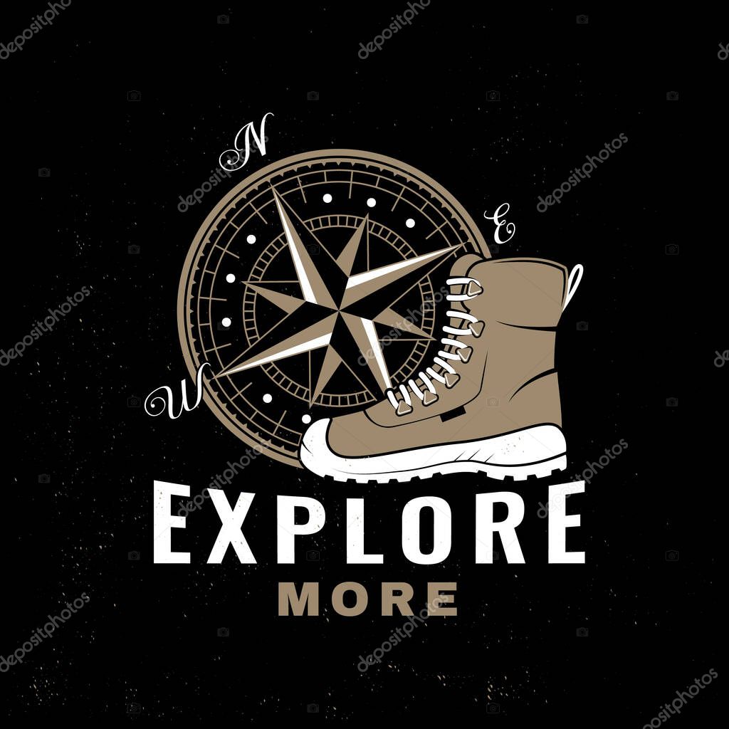 Explore more. Outdoor adventure. Vector illustration. Concept for shirt or logo, print, stamp, patch or tee. Vintage typography design with hiking boots and compass silhouette
