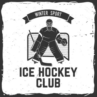 Hockey club logo, badge design. Concept for shirt or logo, print, stamp or tee. Winter sport. Vector illustration. Hockey goalkeeper, goaltender protects the gate