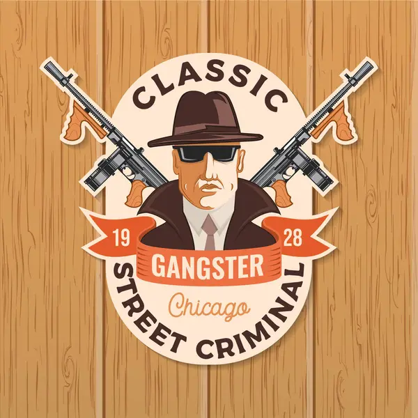 Klasik gangster işte. Sokak suç bandı, rozet tasarımı. Vektör çizimi. Klasik monokrom etiketi, çıkartma, gangster ve makineli tüfek silueti ile yama