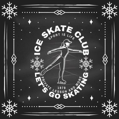 Ice Skate club flyer, poster, banner on the chalkboard. Concept for shirt or logo, print, stamp or tee with ice skater girl. Winter sport. Vector illustration clipart