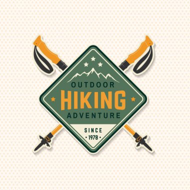 Hiking outdoor adventures patch. Vector illustration. Extreme adventure. Hiking related typographic quote. Concept for shirt or logo, print, stamp. Mountain with rustic arrow. clipart