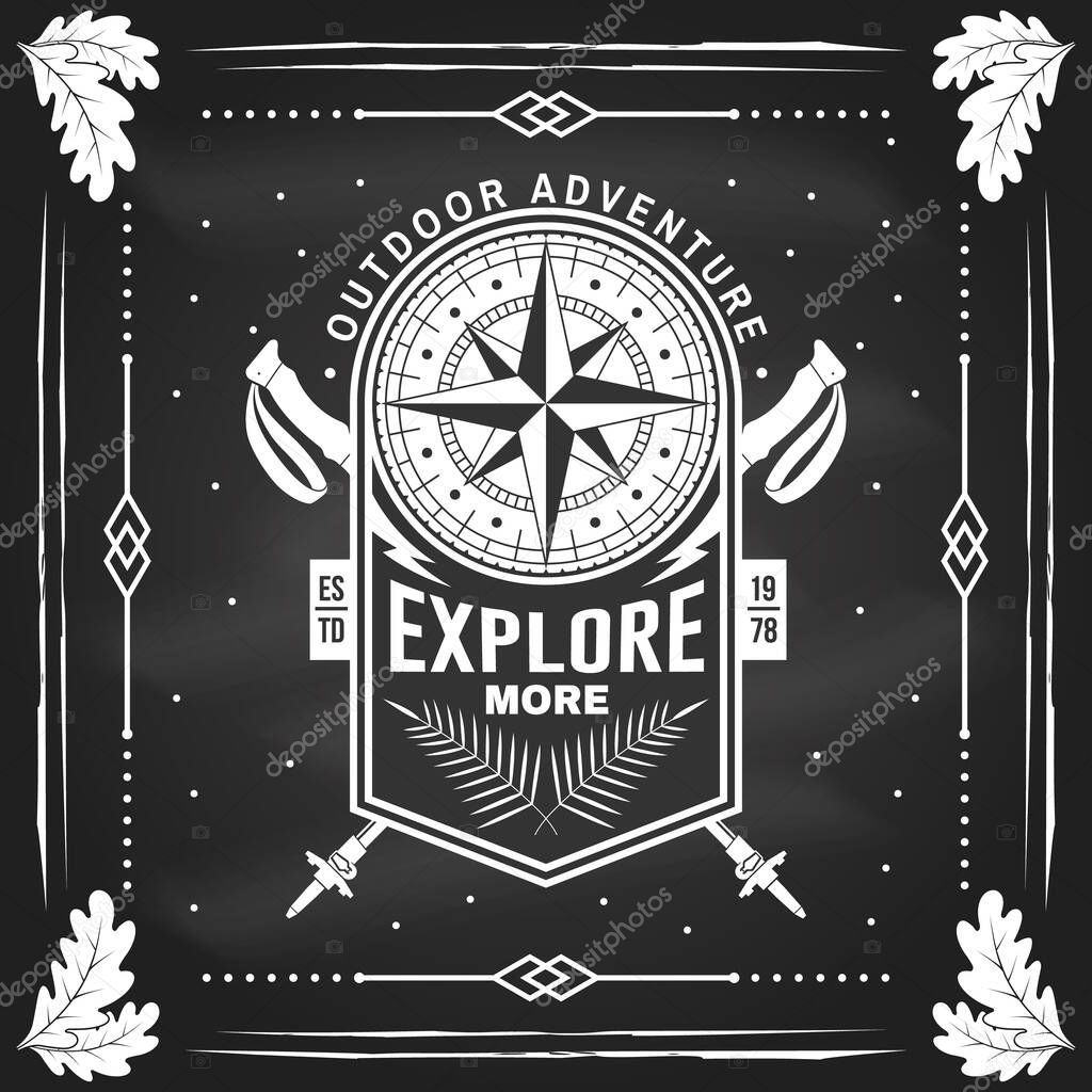 Explore more. Camping quote on the chalkboard. Vector. Concept for shirt or logo, print, stamp or tee. Vintage typography design with old retro compass and Trekking sticks