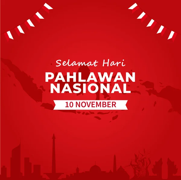 Selamat Hari Pahlawan Nasyonal 10 Kasım Geçmişi