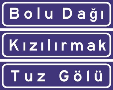 Uyarı İşaretleri, Türkiye Otoyol Standart Trafik İşaretleri (Türkçe: Karayollari Standart Trafik Isaret Levhalari, Tehlike Uyari Isareti, Kaplama Ustu Yon Levhasi) 