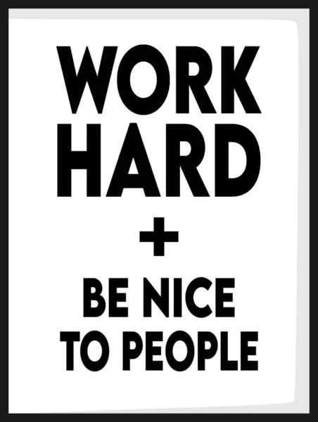 Work Hard Nice People — Stock Vector