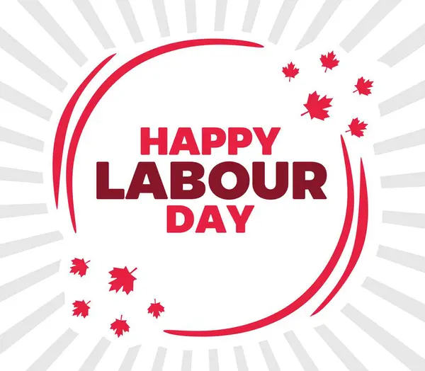 Kanada İşçi Bayramı 'nız kutlu olsun.