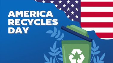Amerika daha iyi atık geri dönüşümü için Geri Dönüşüm Günü