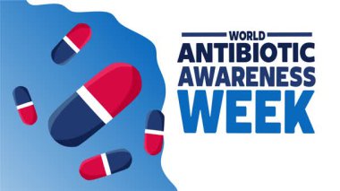 Dünya antibiyotik bilinçlendirme haftası ve birkaç ilaç.