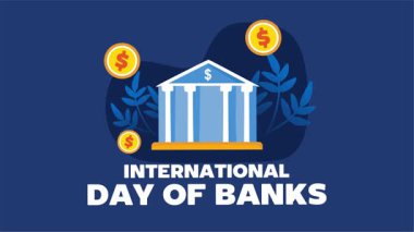 Daha iyi bankacılık hizmetleri için Uluslararası Bankalar Gününüz kutlu olsun.
