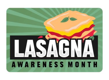 Lazanya severler için lazanya farkındalığı ayı