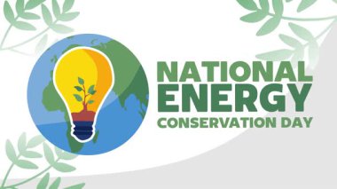 Daha iyi enerji dönüşümü için ulusal enerji koruma günü